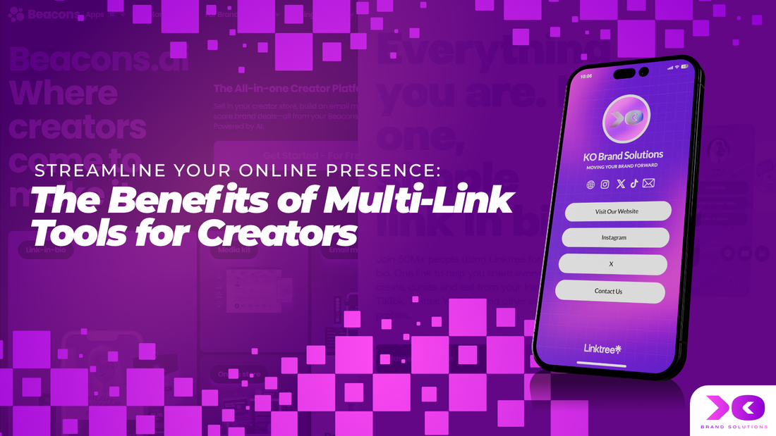 Streamline Your Online Presence: The Benefits of Multi-Link Tools for Creators